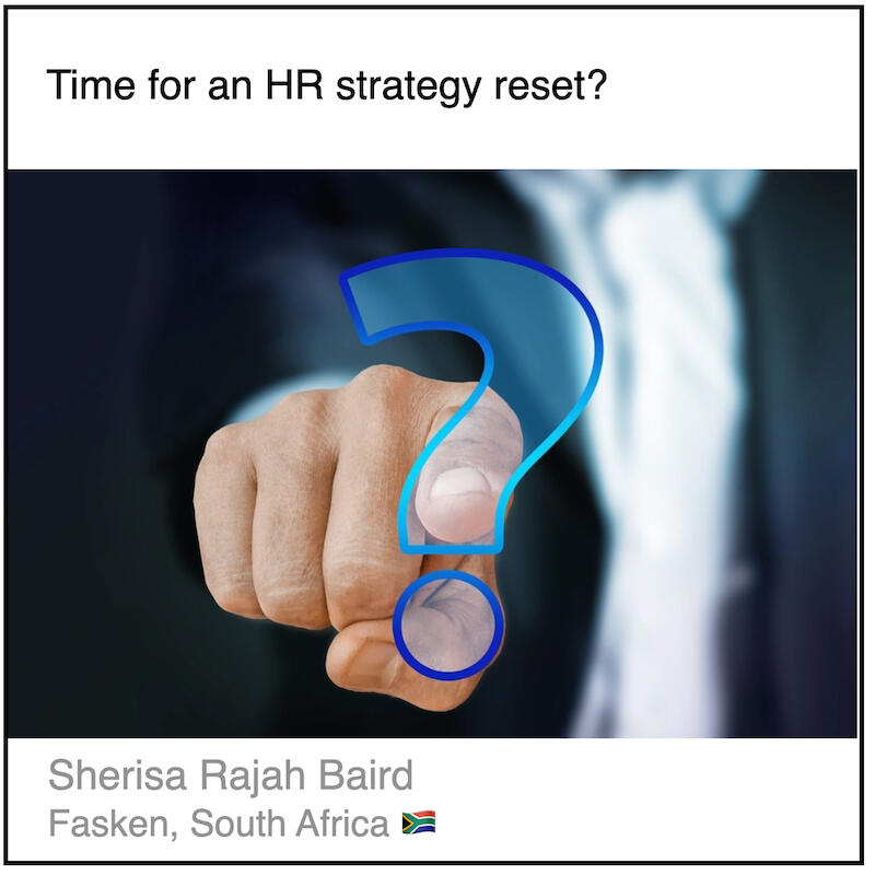 Express 3(2) Sherisa Rajah Baird Download PDF: Time for an HR strategy reset? by Sherisa Rajah Baird (Fasken, South Africa).